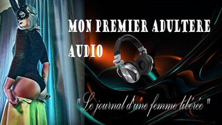 ( Аудио ) Journal D'une Femme Liberee - Mon Premier Adultere